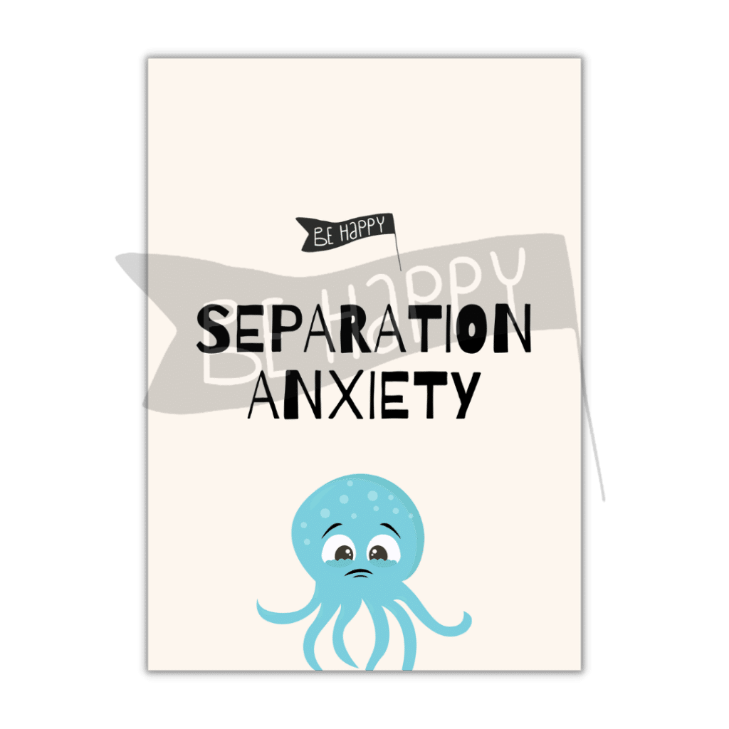 Mental Health Monsters: Separation Anxiety