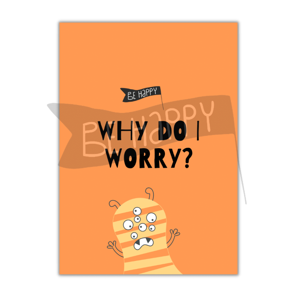 Mental Health Monsters: Why Do I Worry?