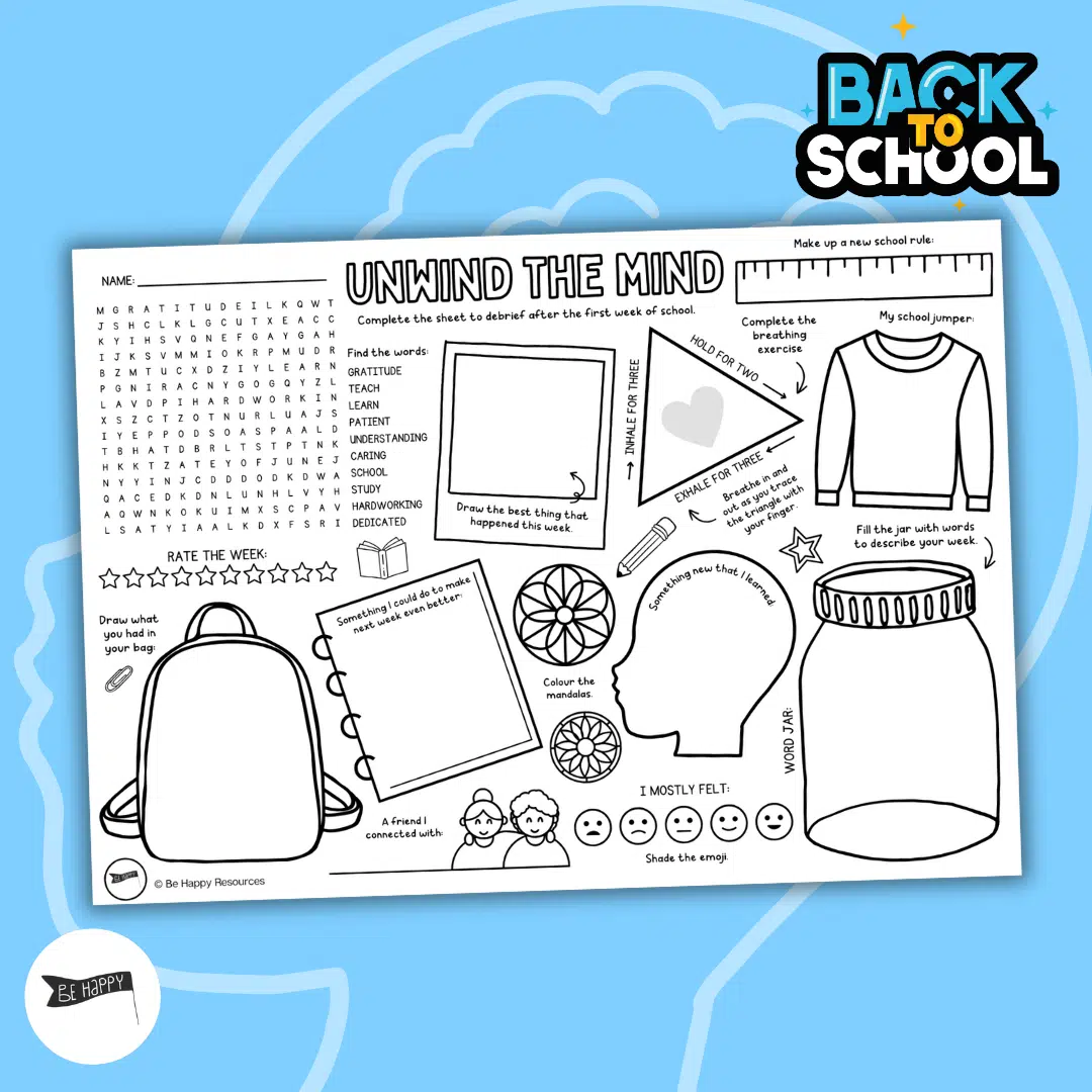 Back to School Reflection Worksheet - Unwind the Mind, Calming Worksheet for Schools and Teachers by Be Happy Resources (2)