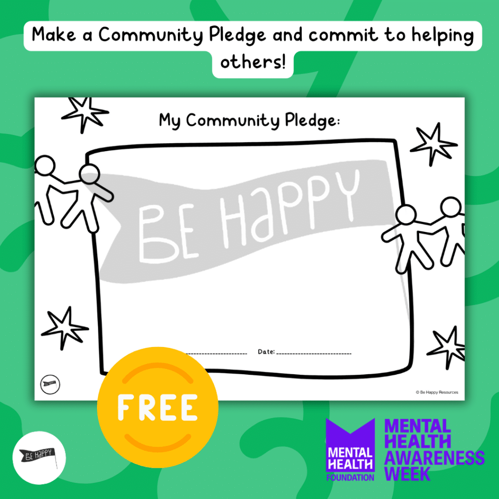 My Community Pledge - Mental Health Awareness Week 2025 - FREE!