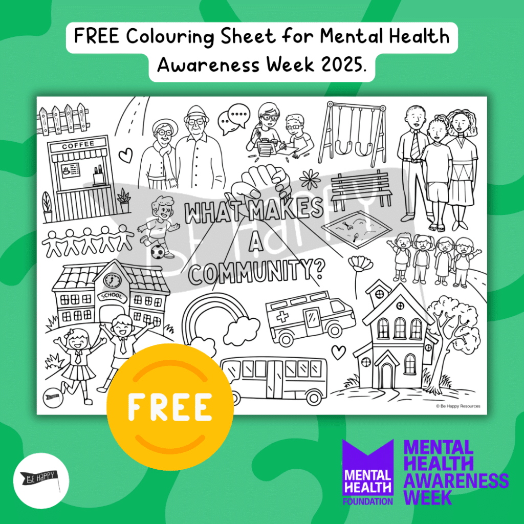 Mental Health Awareness Week 2025 - What Makes a Community Colouring Sheet - FREE!