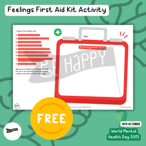 My Feelings First Aid Kit - Explore Coping Skills for WMHD2025 - FREE