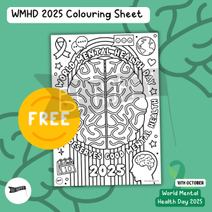 World Mental Health Day Slogan Colouring Sheet 2025 - FREE