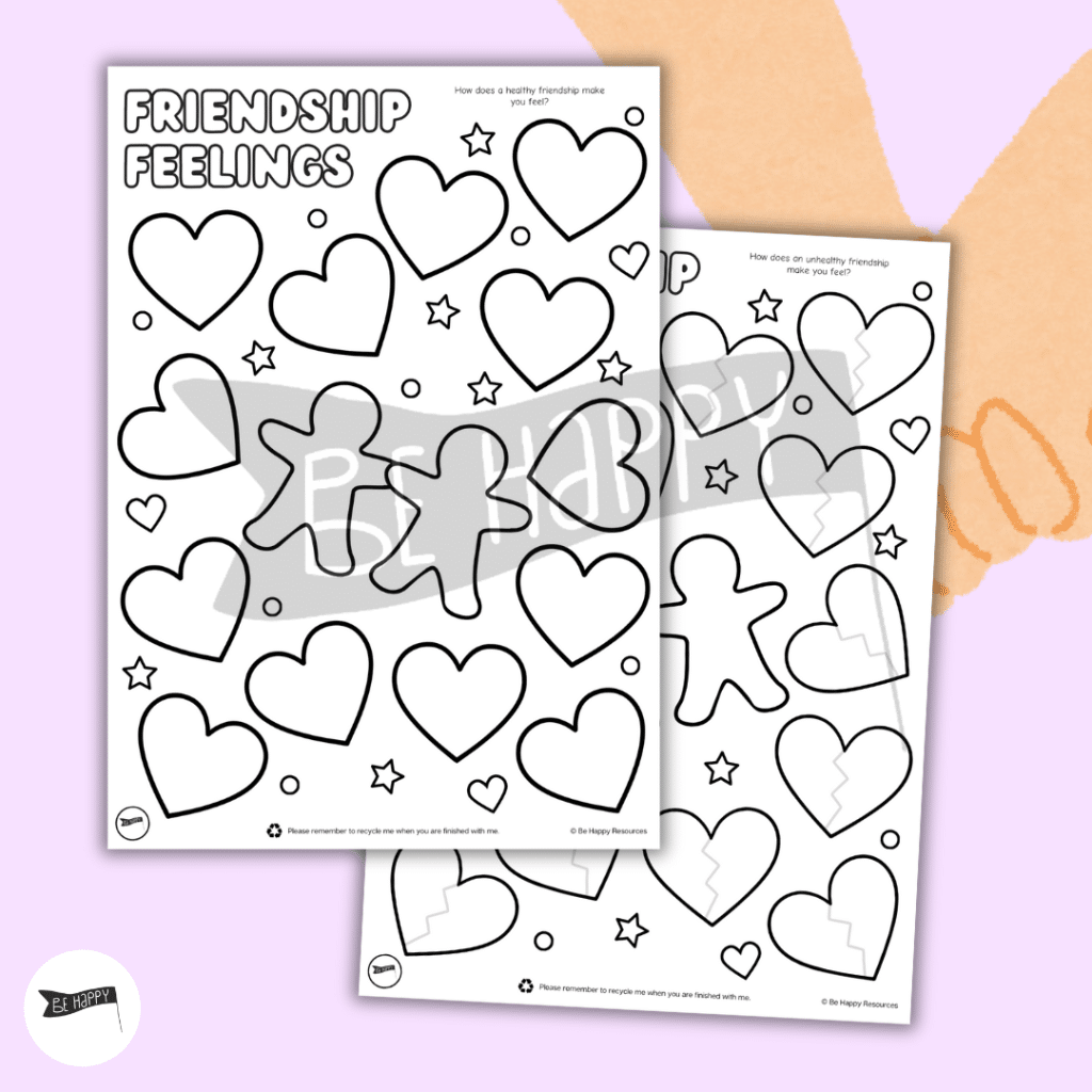 Friendship Feelings – Exploring Healthy and Unhealthy Friendships