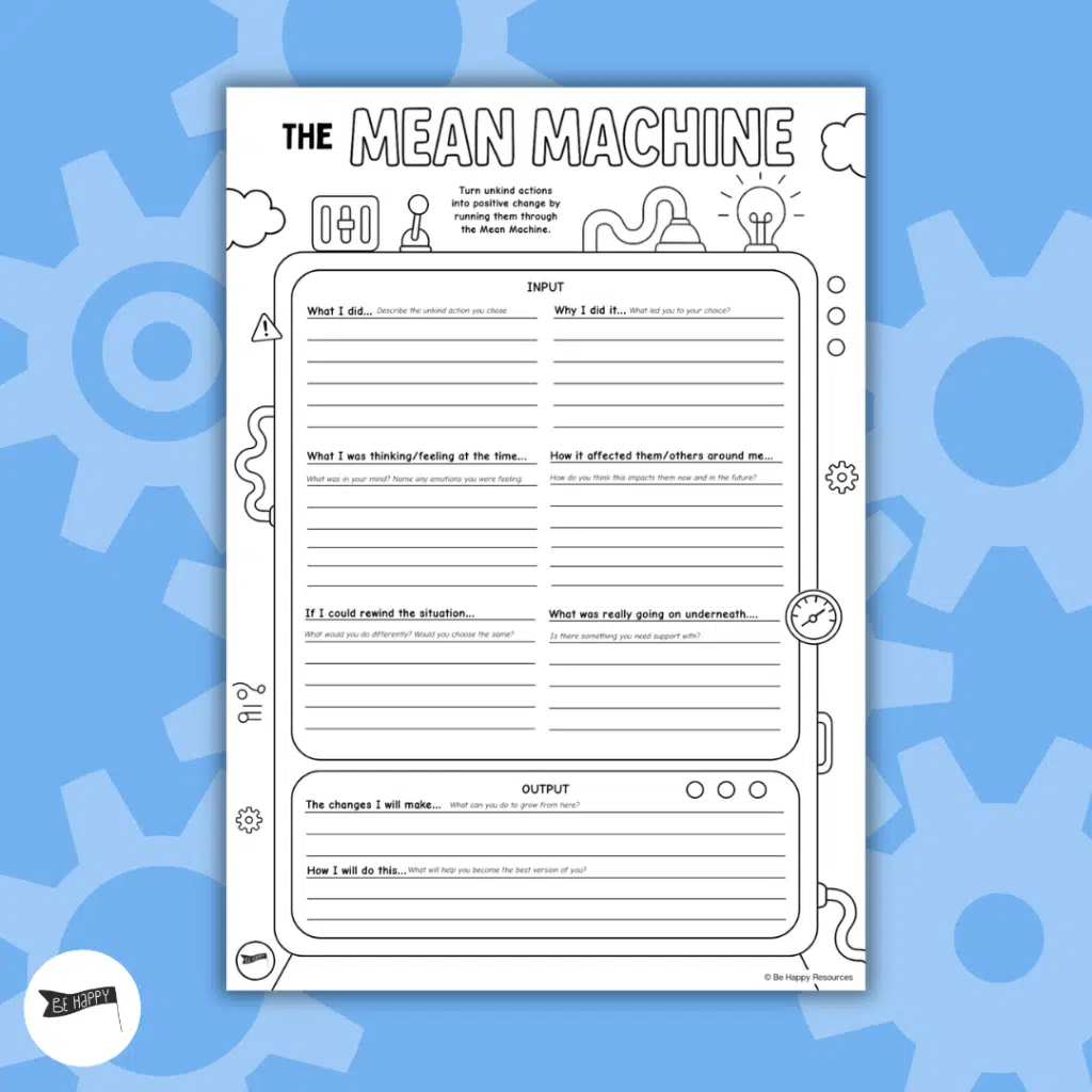 The Mean Machine - Reflection Workseet - Understanding Unkind Actions