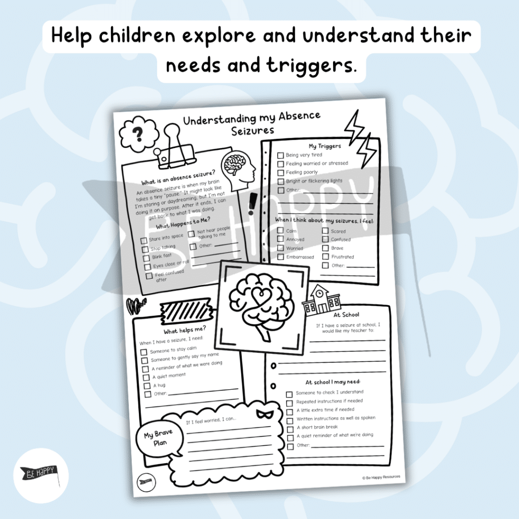 Understanding My Absence Seizures - Exploration Resource for Children Experiencing Absence Seizures