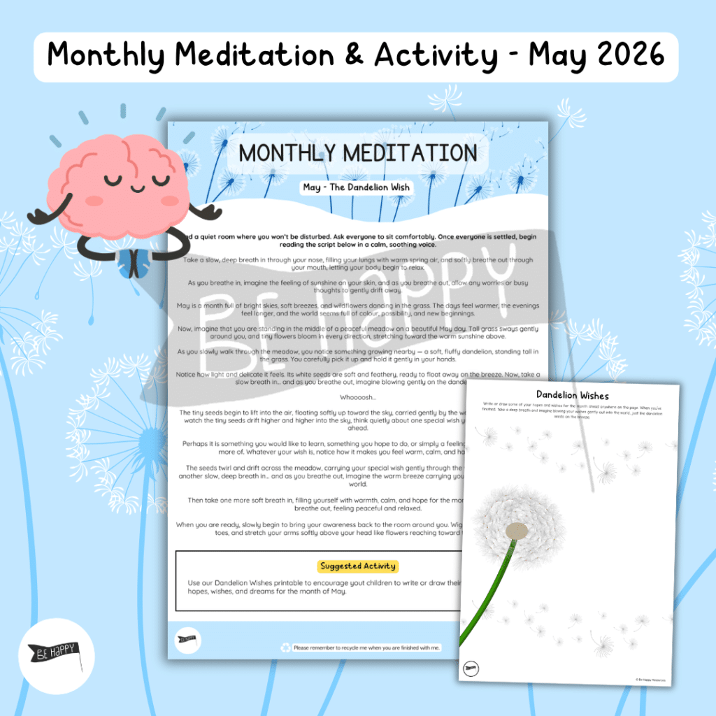 Monthly Meditations with Be Happy – May - The Dandelion Wish [Includes Optional Activity!]