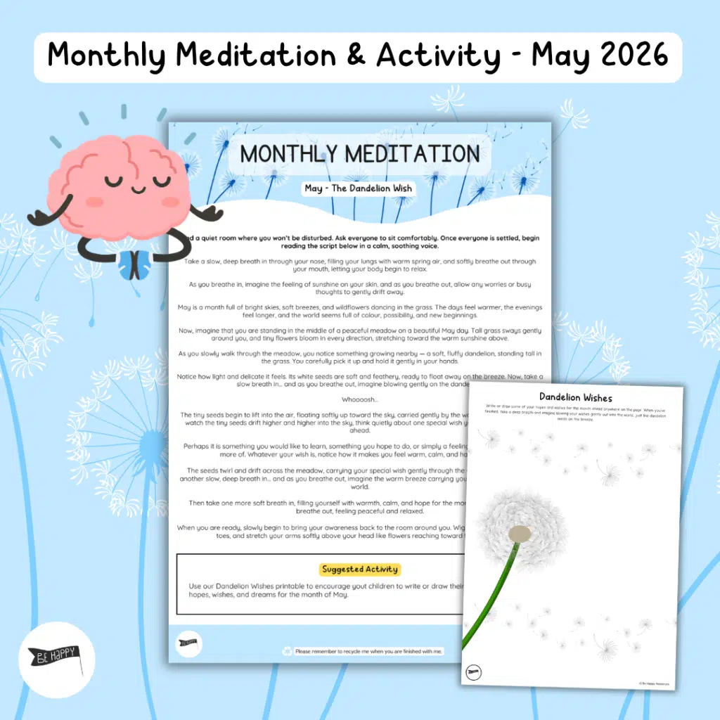 Monthly Meditations with Be Happy – May - The Dandelion Wish [Includes Optional Activity!]